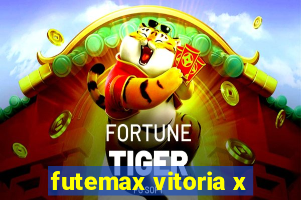 futemax vitoria x